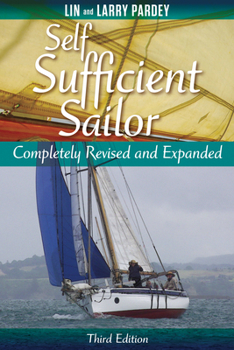 Paperback Self Sufficient Sailor, Full Revised and Expanded Book