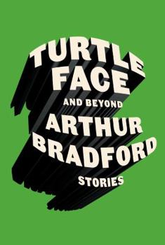 Hardcover Turtleface and Beyond: Stories Book