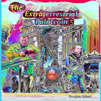 Paperback The Extraterrestrial Paintcoin 5 Book