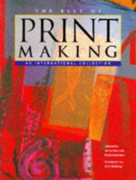 The Best of Printmaking: An International Collection