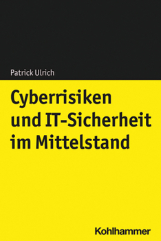 Paperback Cyberrisiken Und It-Sicherheit Im Mittelstand [German] Book