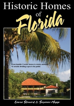 Paperback Historic Homes of Florida, Second Edition Book