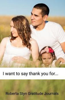 Paperback I Want to Say Thank You... Book