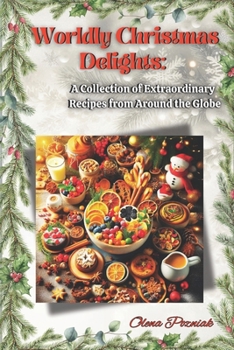Worldly Christmas Delights