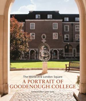 Hardcover World in a London Square: A Portrait of Goodenough College Book