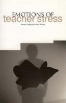 Paperback The Emotions of Teacher Stress Book