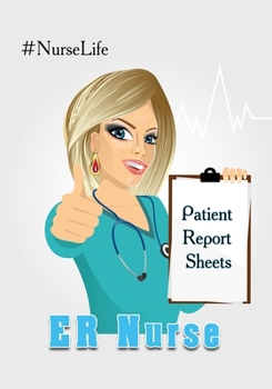 ER Nurse Patient Report Sheet #Nurselife: Nurse Assessment Report Notebook with Medical Terminology Abbreviations & Acronyms | RN Patient Care Nursing ... |Thank You Appreciation Nurse Week Gift Idea