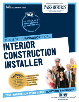 Paperback Interior Construction Installer (C-4132): Passbooks Study Guidevolume 4132 Book