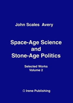 Paperback Space-Age Science and Stone-Age Politics Book