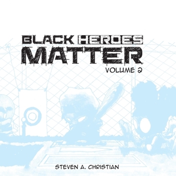 Paperback Black Heroes Matter Book