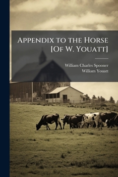Paperback Appendix to the Horse [Of W. Youatt] Book