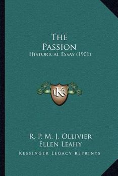 The Passion: Historical Essay