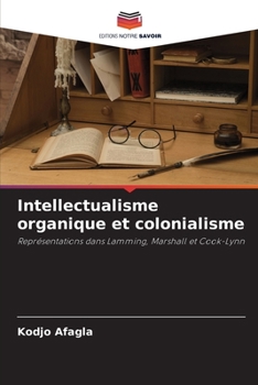 Paperback Intellectualisme organique et colonialisme [French] Book