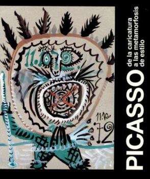 Paperback Picasso de la Caricatura A las Metamorfosis de Estilo [Spanish] Book