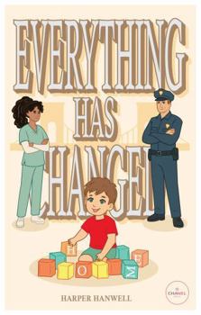Paperback Everything Has Changed Book