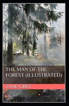 Paperback The Man of the Forest Illustrated Book