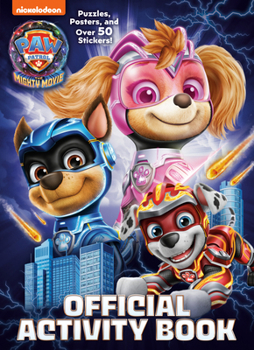 Paperback Paw Patrol: The Mighty Movie: Official Activity Book