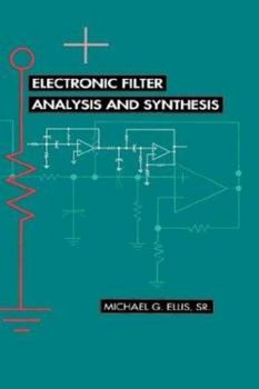 Hardcover Electronic Filter Analysis and Synthesis Book