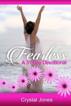 Paperback Fearless: A 31 Day Devotional Book