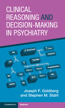 Paperback Clinical Reasoning and Decision-Making in Psychiatry Book