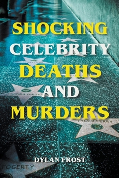 Paperback Shocking Celebrity Deaths and Murders Book