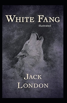 Paperback White Fang Illustrated Book
