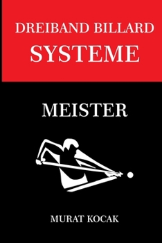 Paperback Dreiband Billard Systeme: Meister [German] Book