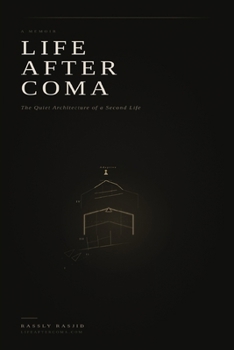 Paperback Life After Coma: The Quiet Architecture of a Second Life Book