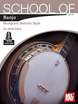 Paperback School of Banjo: Bluegrass Melodic Style Book
