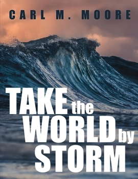 Paperback Take the World by Storm Book