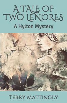 Paperback A Tale of Two Lenores: A Hylton Mystery Book