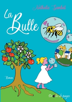 Paperback La Bulle [French] Book