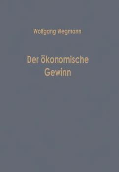 Paperback Der Ökonomische Gewinn [German] Book