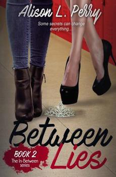 Between Lies - Book #2 of the In-Betweens