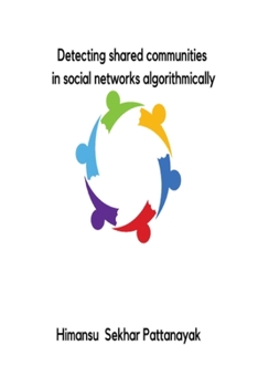 Paperback Detecting shared communities in social networks algorithmically Book