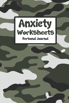 Paperback Anxiety Worksheets - Personal Journal: The Anxiety Workbook and Personal Tracker Journal Book