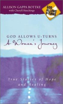 Paperback God Allows U Turns: A Womans Journey Book