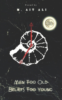 Men Too Old, Beliefs Too Young