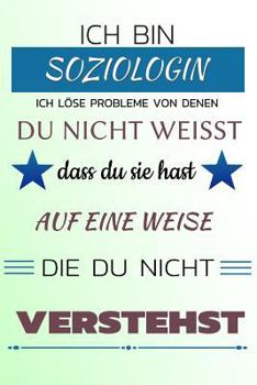 Paperback Ich Bin Soziologin Ich L [German] Book