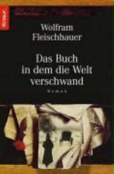 Pocket Book Das Buch, in dem die Welt verschwand [German] Book