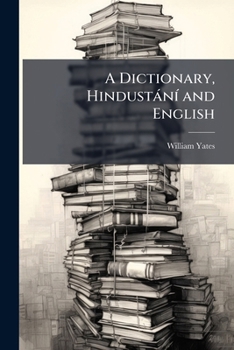 A dictionary, Hindustání and English