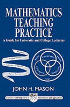 Paperback Mathematics Teaching Practice: Guide for University and College Lecturers Book