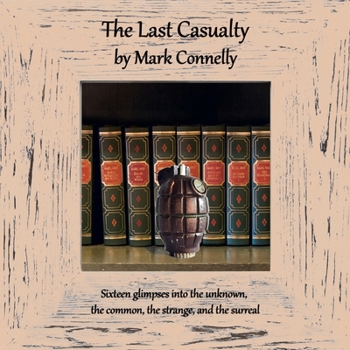 Paperback The Last Casualty Book