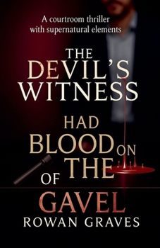 Paperback The Devil's Witness Had Blood on the of Gavel Book