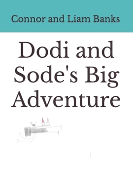 Paperback Dodi and Sode's Big Adventure Book