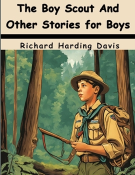 The Boy Scout And Other Stories for Boys