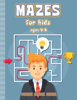 Paperback Mazes For Kids Ages 4-8: Mazes Activity Book Workbook for Children - Problem Solving, Brain Challenges, 5 difficulty levels (easy, medium, hard Book