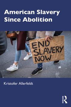 Paperback American Slavery Since Abolition Book