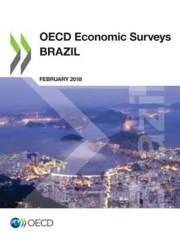 OECD Economic Surveys: Brazil 2018: Edition 2018