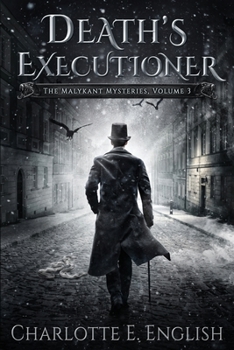 Paperback Death's Executioner: The Malykant Mysteries, Volume 3 Book